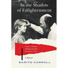 In the Shadow of Enlightenment: A Girl's Journey through the Osho Rajneesh Cult