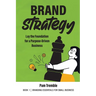 Brand Strategy: Lay the Foundation for a Purpose-Driven Business