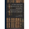 A Descriptive Catalogue Of The Sanskrit Manuscripts In The Adyar Library