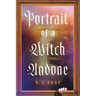 Portrait of a Witch Undone
