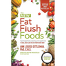 The New Fat Flush Foods