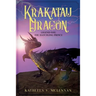 Krakatau Dragon: Legend One: The Hatchling Prince