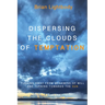 Dispersing the Clouds of Temptation: Turning Away from Weakness of Will and Turning Towards the Sun