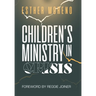 Children's Ministry in Crisis