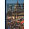 The Trial of Bal Gangadhar Tilak, the Kesari Prosecution, 1908