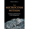 The Microcosm Within: Evolution and Extinction in the Hologenome