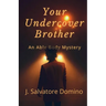 Your Undercover Brother