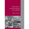 South African Literature Beyond the Cold War