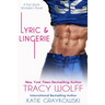 Lyric and Lingerie