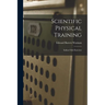 Scientific Physical Training; Indian Club Exercises