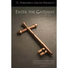 Enter the Gateway