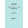 Abstracts of the Debt Books of the Provincial Land Office of Maryland. Dorchester County, Volume II. Liber 21: 1766, 1767, 1770