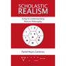 Scholastic Realism: A Key to Understanding Peirce's Philosophy