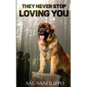 They Never Stop Loving You