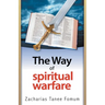 The Way Of Spiritual Warfare