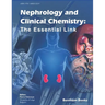 Nephrology and Clinical Chemistry: The Essential Link