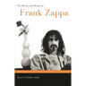 The Words and Music of Frank Zappa