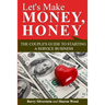 Let's Make Money, Honey: The Couple's Guide to Starting a Service Business