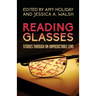 Reading Glasses: Stories Through an Unpredictable Lens