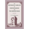 The Historical Families of Dumfriesshire and the Border Wars, 2nd Edition