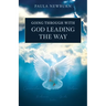 Going Through with God Leading the Way