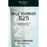 Mile Marker 825
