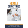 Hernia Demystified: Doctor's Secret Guide