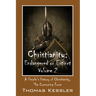 Christianity: Endangered or Extinct, Volume 2