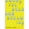 Among the Dead and Dreaming