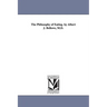 The Philosophy of Eating. by Albert J. Bellows, M.D.