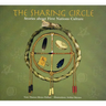 The Sharing Circle: Stories about First Nations Culture
