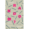 What Is Random?: Chance and Order in Mathematics and Life