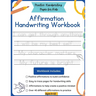Affirmation Handwriting Workbook: Practice Handwriting Pages for Kids