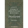 A Guide to Early Printed Books and Manuscripts