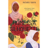 Home Is a Silhouette