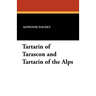 Tartarin of Tarascon and Tartarin of the Alps