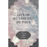 Life of St. Vincent de Paul