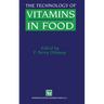 The Technology of Vitamins in Food (C&h)