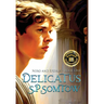 Delicatus: from Slave Boy to Empress in Imperial Rome