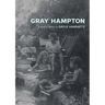Gray Hampton: A Suite of Stories