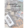 Cassette Culture: Homemade Music and the Creative Spirit in the Pre-Internet Age