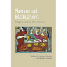 Sensual Religion: Religion and the Five Senses