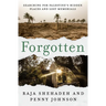 Forgotten: Searching for Palestine's Hidden Places and Lost Memorials