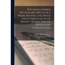 The Anglo-Karen Dictionary, Begun by J. Wade, Revised, Enlarged and Completed by J.P. Binney. (Burma Baptist Missionary Convention)