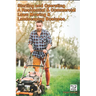Starting and Operating A Residential & Commercial Lawn Mowing & Landscaping Business