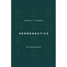 Hermeneutics: An Introduction