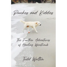 Pooches and Kiddies: The Further Adventures of Healing Weintraub