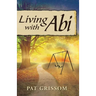 Living with Abi