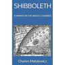 Shibboleth: A Primer on the Middle Chamber