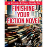 Quick & Easy Guide To Finishing Your Fiction Novel: Time to get that book on sale